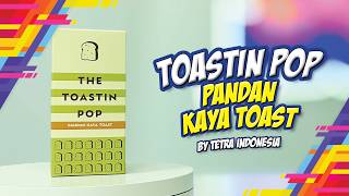 THE TOASTIN POP "PANDAN KAYA TOAST" by TETRA