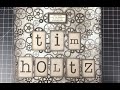 Let&#39;s Create a Tim Holtz Catalog/Organizing My Tim Holtz Stamps and Supplies