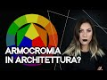 ARMOCROMIA e colori in architettura e interior design