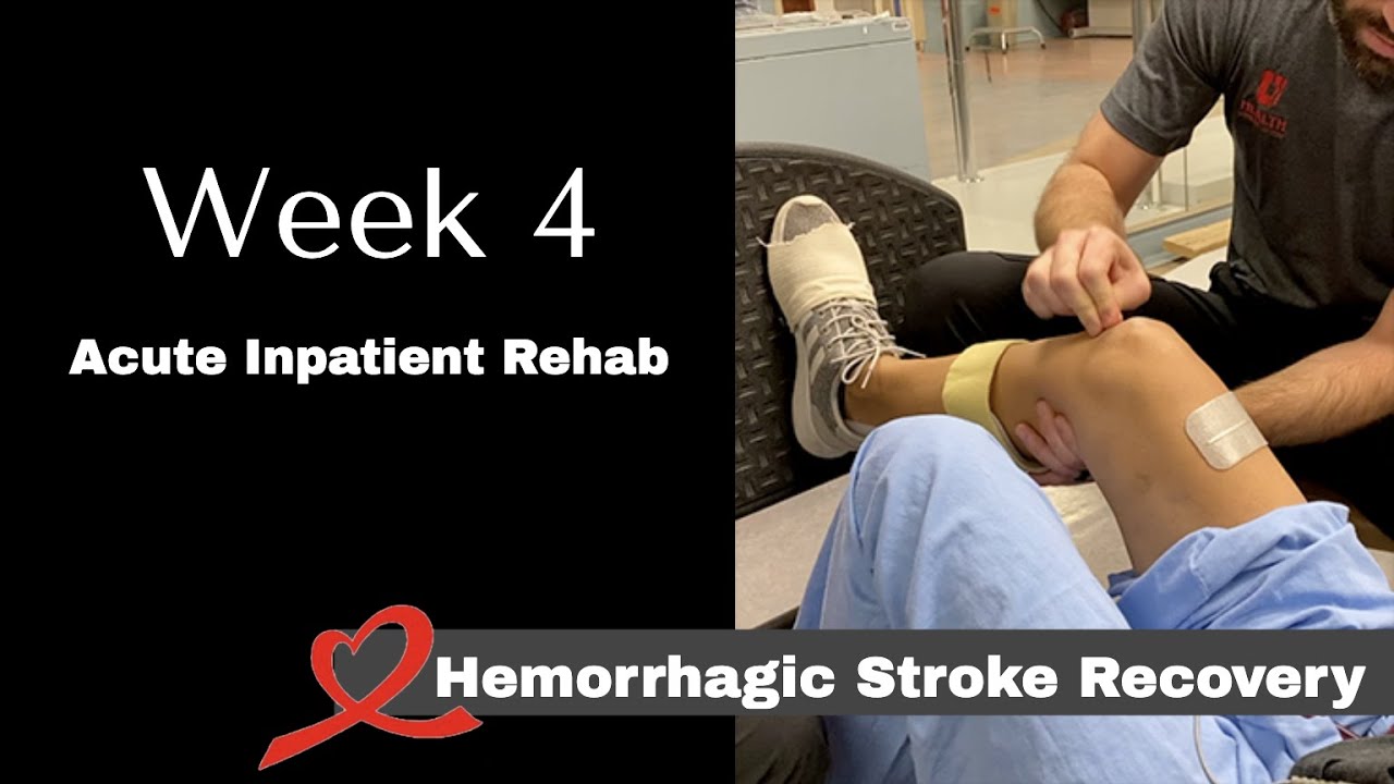 Hemorrhagic Stroke Recovery Week 4 YouTube Hemorrhagic stroke recovery week 4 youtube