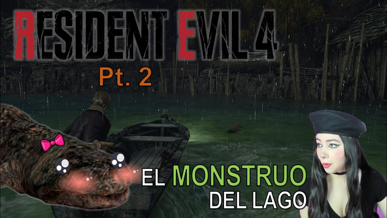 Conociendo al MONSTRUO del lago - RESIDENT EVIL 4 Remake Pt. 2 💀 ...