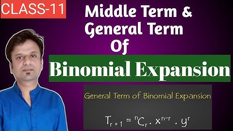 Middle Term of Binomial Expansion|general term of Binomial Expansion class11|