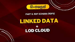 Linked Data & LOD Cloud Explained: Principles, DBpedia & owl:sameAs (Sinhala) | Part 09 #LinkedData