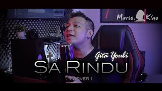 Gita Youbi - Sa Rindu - cover by mario g klau