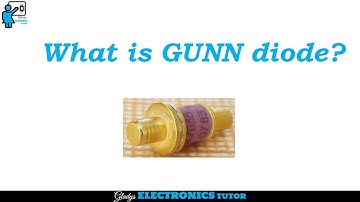 What is GUNN diode?