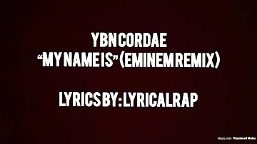 YBN Cordae "My Name is" Eminem Remix (Lyrics Video)
