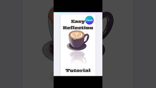Tutorial for easy reflection In canva  #easy #canva #tutorial #learning #fypシ #activities