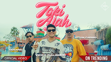 VICKY SALAMOR ft. ODSANS & TOTON CARIBO -  Toki Ajah (Official Music Video)