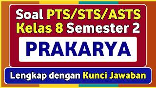 Ptssts Prakarya Class 8 Semester 2 Independent Curriculum Questions And Answer Keys