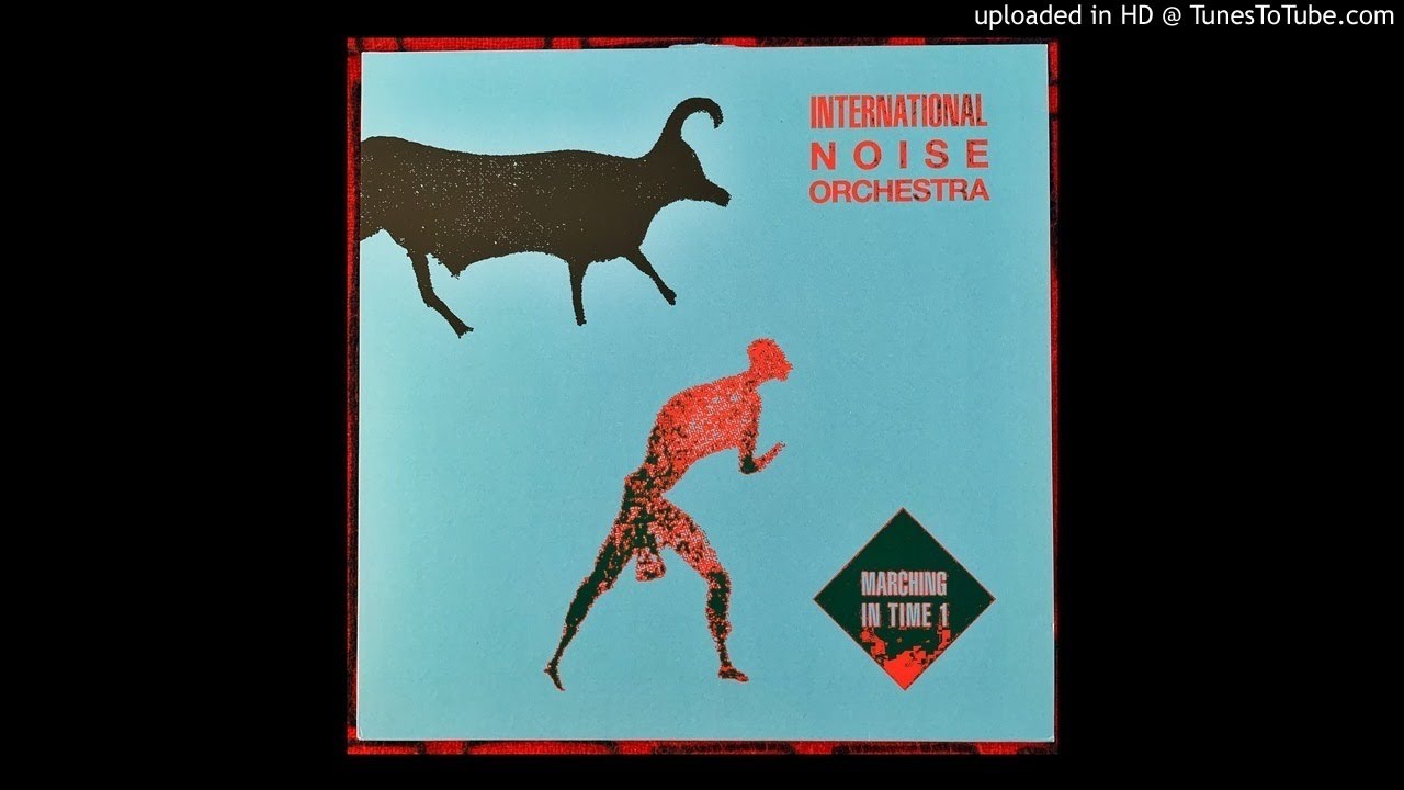 International Noise Orchestra -  Atai (L'Eau Est Chaude)