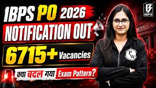 IBPS PO 2026 Notification OUT 🔥 6715+ Vacancies | New Exam Pattern Explained