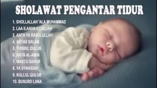 Sholawat Pengantar Tidur | Lagu Religi Islam Terbaik Terpopuler