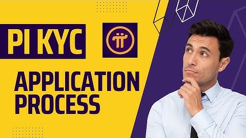 Pi Network KYC Complete Application Process