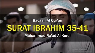 surat ibrahim ayat 35-41 muhammad ra'ad al kurdi
