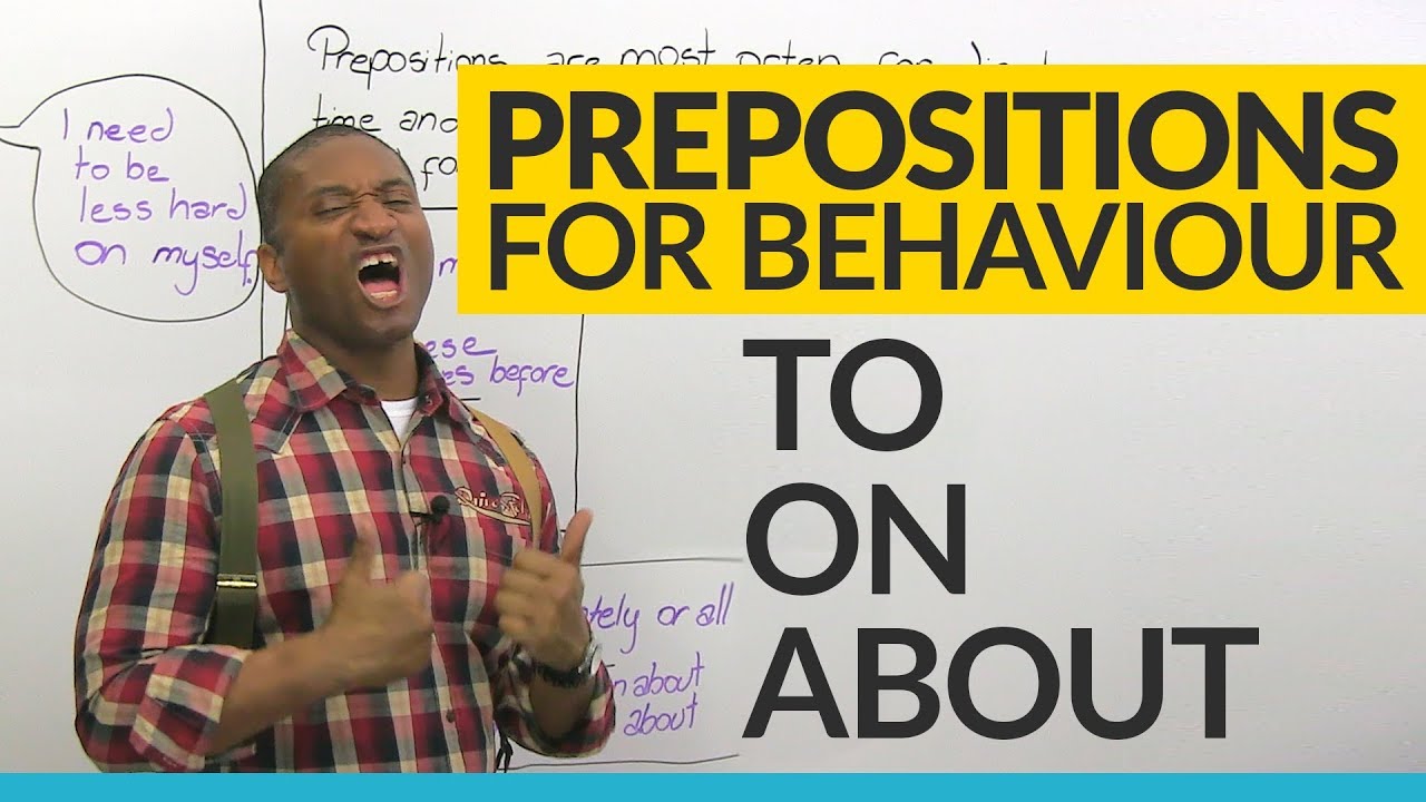 ⁣TO, ON, ABOUT: Prepositions of behavior in English