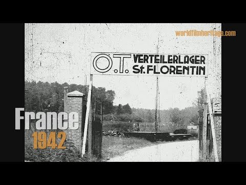 France 1942: Saint Florentin - Vergigny: Organisation Todt, Camp, Prisoners