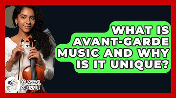 What Is Avant-garde Music And Why Is It Unique? - Classical Serenade
