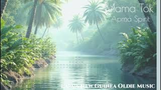 Apma Spirit - Mama Tok (Papua New Guinea Oldie)