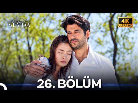 Kara Sevda 26. Bölüm (4K)