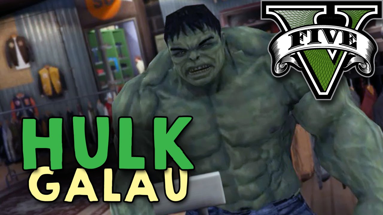 GTA 5 Mod HULK GALAU Momen Lucu GTA YouTube