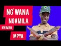 NG WANA NGAMILA SONG BHITOGWI