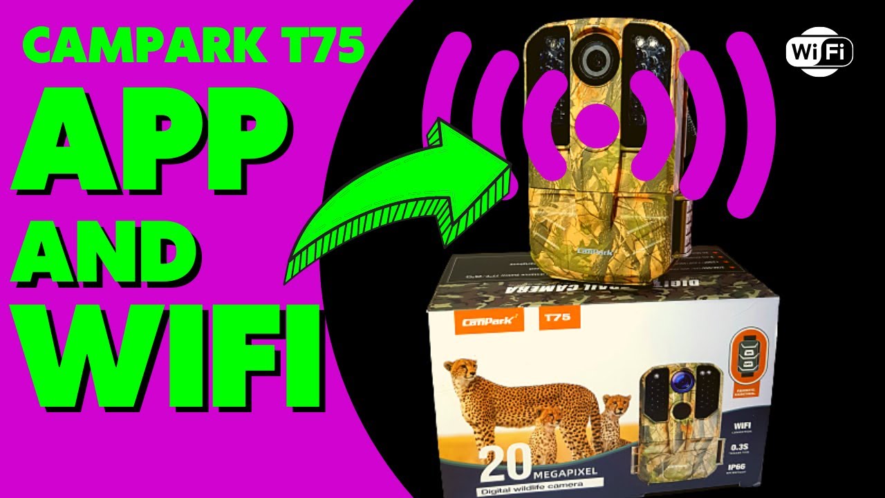 Campark T75 | INSTALL THE APP + CONNECT TO WIFI | digital wildlife camera.
