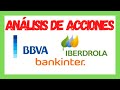 Análisis Técnico de acciones: BBVA, Bankinter e Iberdrola