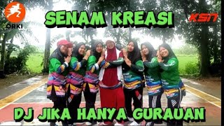 Senam Kreasi~Dj Jika Hanya Gurauan~KSN TePang