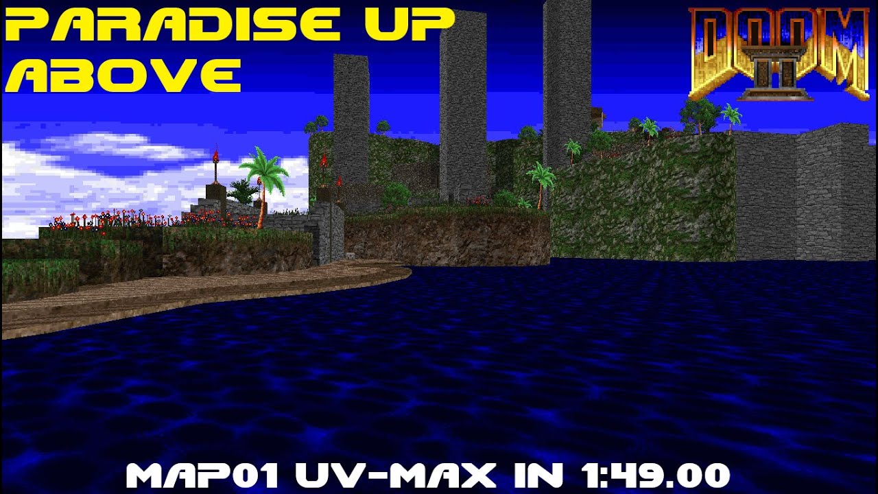 Paradise Up Above [Doom II] MAP01 UV-Max in 