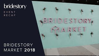 All You Need To Know About Bridestory Market 2018