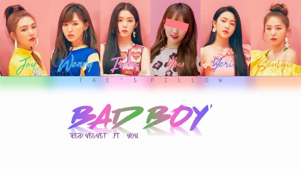 BAD BOY - RED VELVET FT. YOU (ENGLISH VERSION){COLOR CODED}[6 MEMBER VER.]