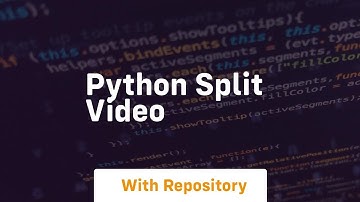 python split video