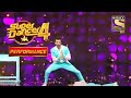 Aneesh और Akash के Entertaining Performance ने जीता Judges का दिल | Super Dancer 4 | सुपर डांसर 4