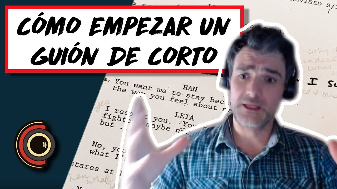 Cómo empezar a escribir un guión de cortometraje - YouTube