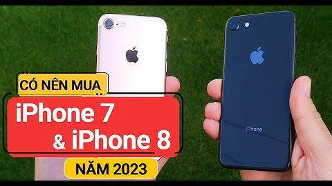 So sánh iphone 7 32gb và 128gb năm 2024
