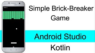 Brick Breaker Game in Android Studio Kotlin || Free Source Code screenshot 5