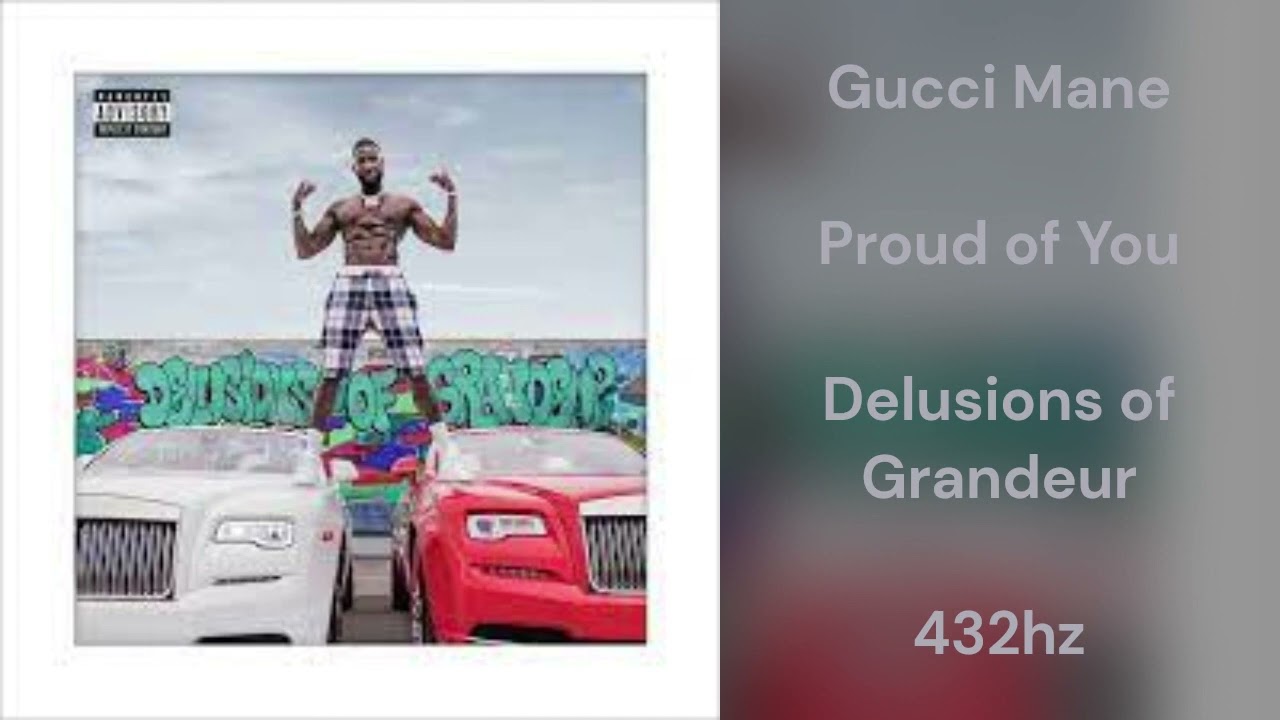 Gucci Mane - Proud of You (432hz)