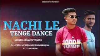 NACHI LE TANGE DANCE ) ( DIALOGUE MIX TUR TONE ) (DJ HITESH NAVSARI FT DJ MANISH ABRAMA |