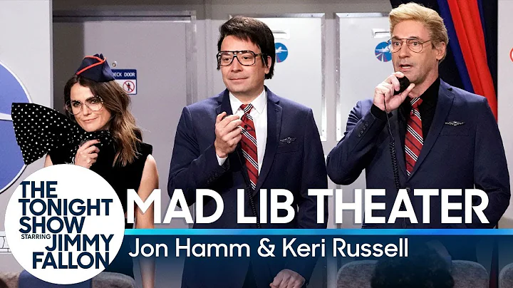 Mad Lib Theater with Jon Hamm and Keri Russell