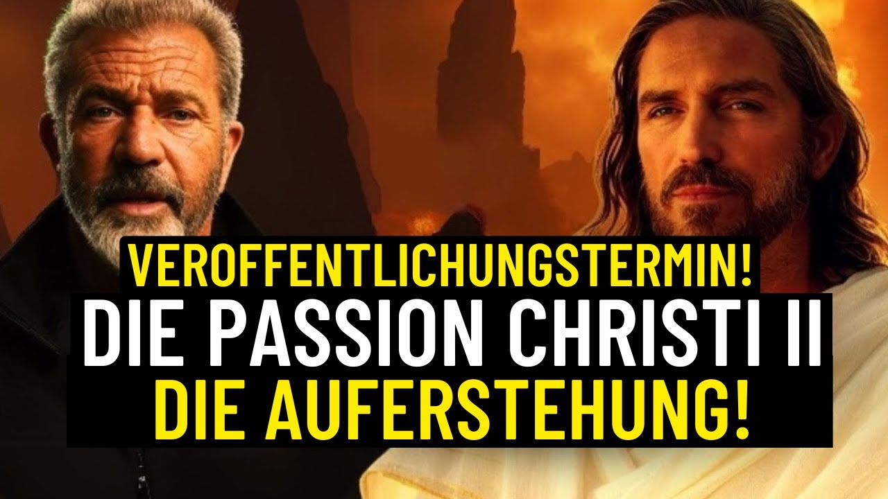Die Passion Christi 2: Mel Gibsons Schockierendster Film aller Zeiten