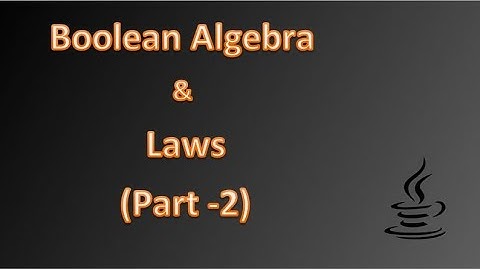 Chapter-2 Boolean Algebra for class 12th ISC (part -2)