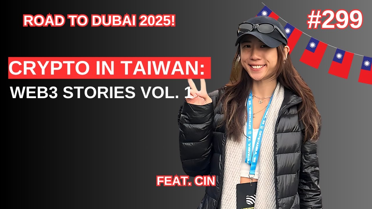 Crypto in Taiwan: Stories, Events, Challenges & the Future of Web3 vol.1 |  ELP 299