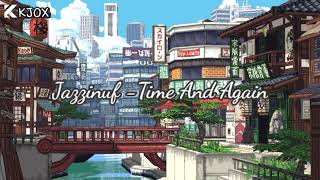 Jazzinuf -Time And Again [Lofi Music]