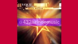 Yovie & Nuno - Indah, Kuingat Dirimu (2001) [432 Hz]