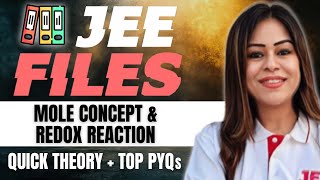 Mole Concept and Redox Reactions | JEE FILES - Quick Theory + TOP PYQs | JEE 2025 | #jee1 #jee2025