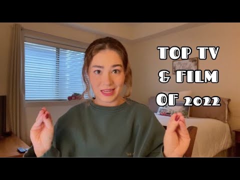 MY TOP TV & FILM OF 2022