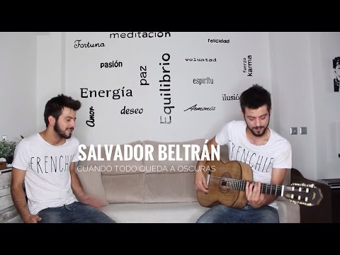 Salvador Beltrán - Cuando todo queda a oscuras (Acústico)