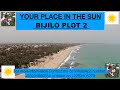 YOUR PLACE IN THE SUN🌞BIJILO