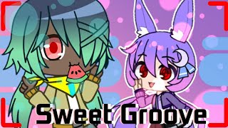 Gacha Club - Sweet Groove meme // fake collab with •Lil Naomi•