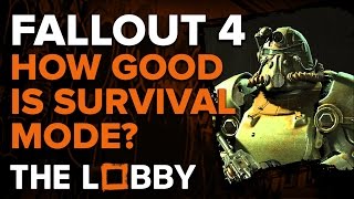 How Good is Fallout 4 Survival Mode? - The Lobby